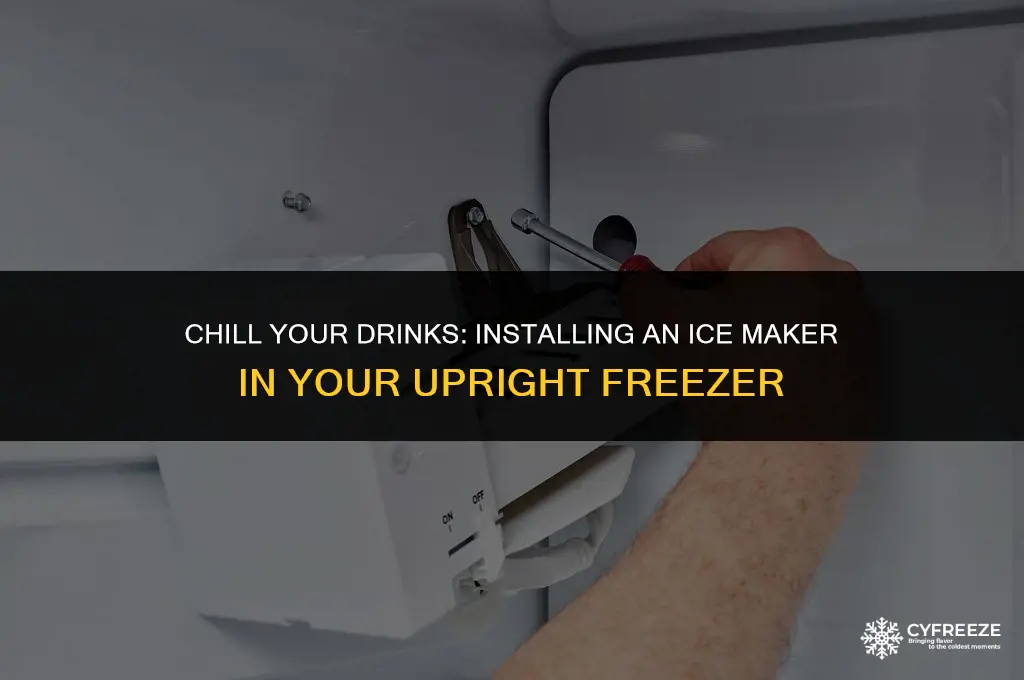 can i install a ice maker in my upright freezer