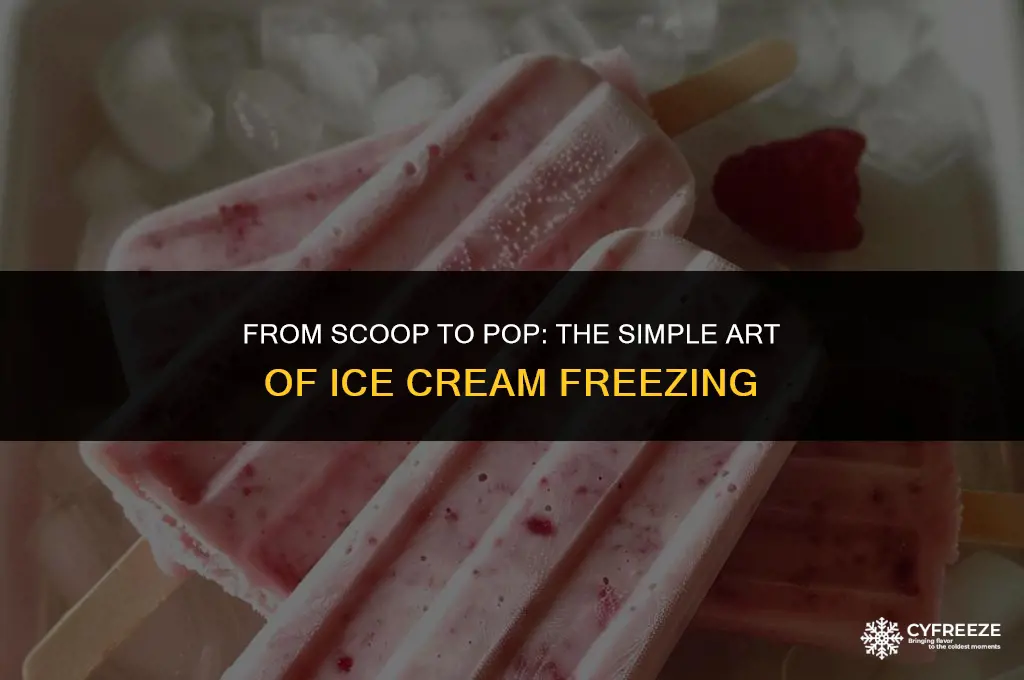 can i just freeze ice cream into an ice pop