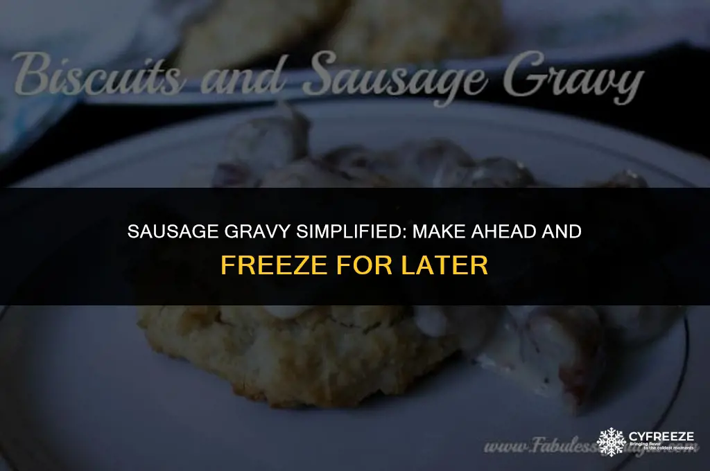 can i make sausage gravy and freeze it