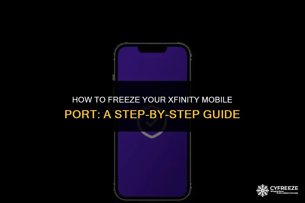 can i put a port freeze on xfinity mobile