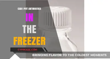 Antibiotics and Freezing: A Guide to Proper Storage