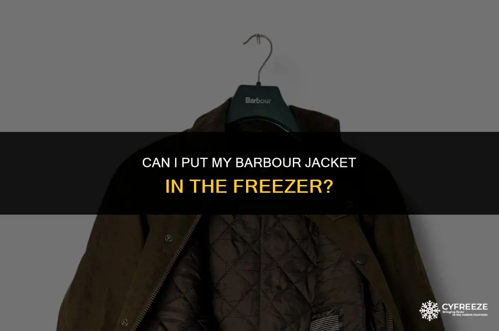 can i put barbour jacket in freezer