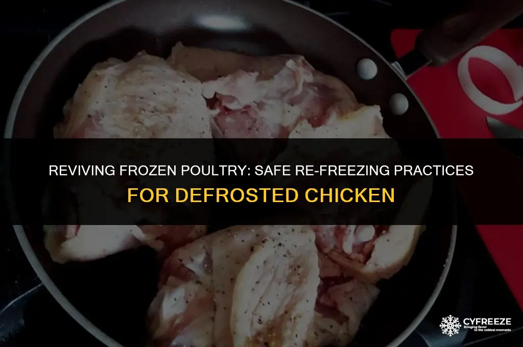 can i put chicken bakc into freezer after defrost fridge