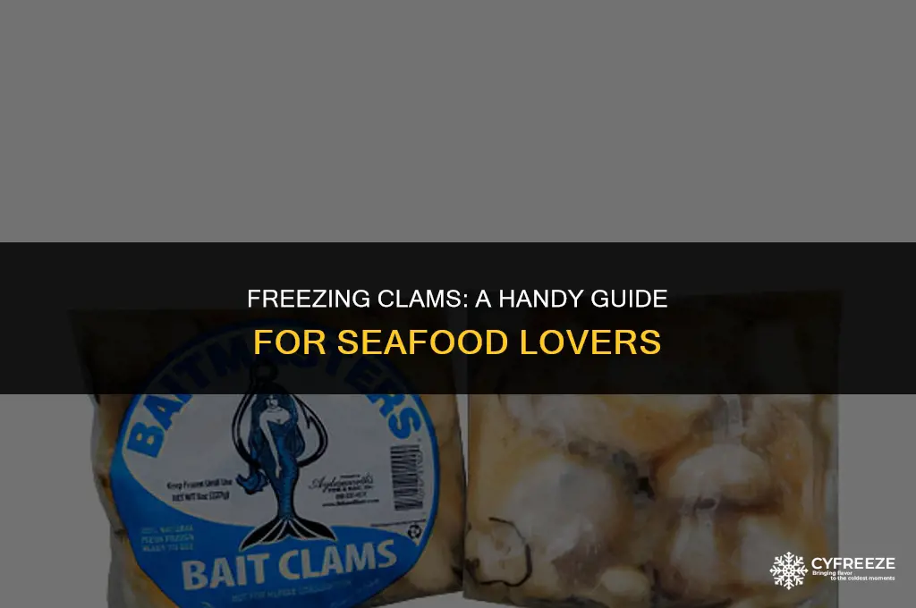 can i put clams in the freezer