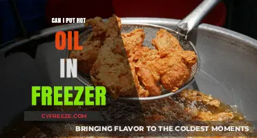Freezing Hot Oil: A Guide to Safe Storage and Reuse