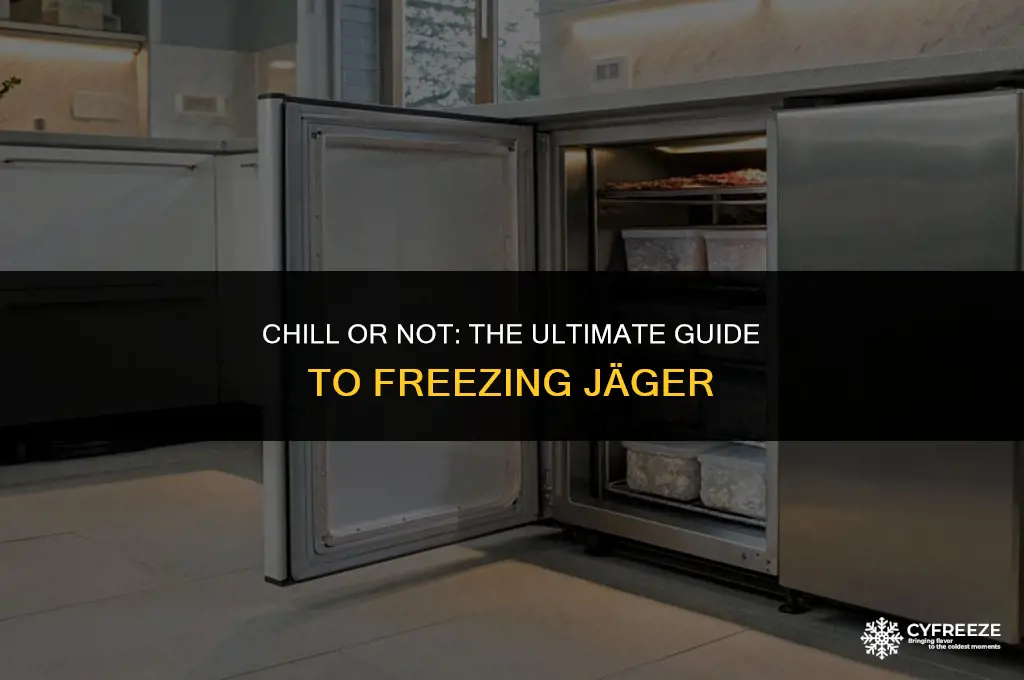 can i put jager in the freezer
