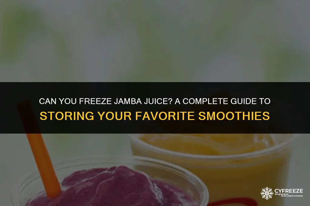 can i put jamba juice in freezer