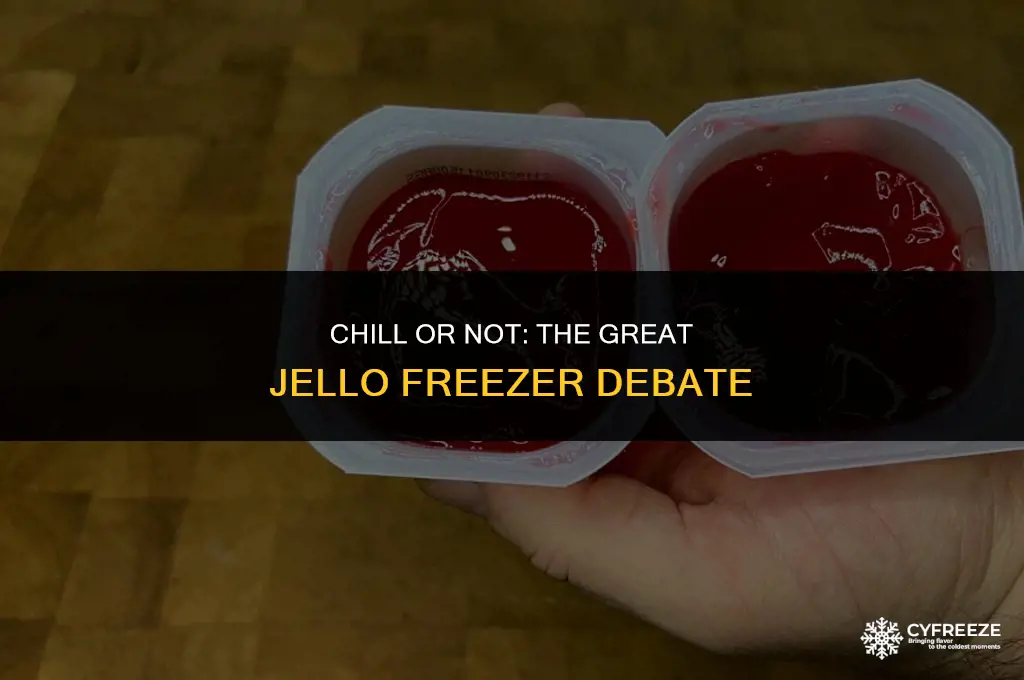 can i put jello in freezer