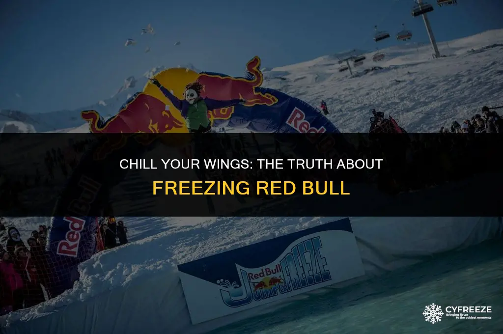 can i put redbull in the freezer