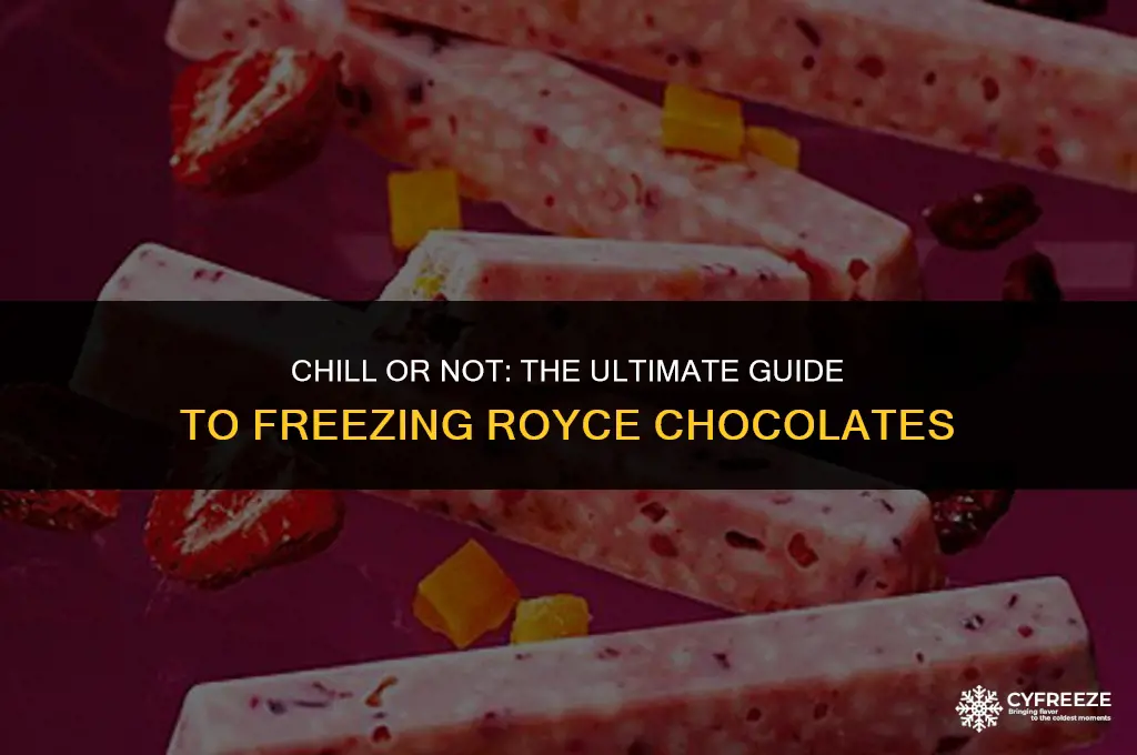 can i put royce chocolate in freezer