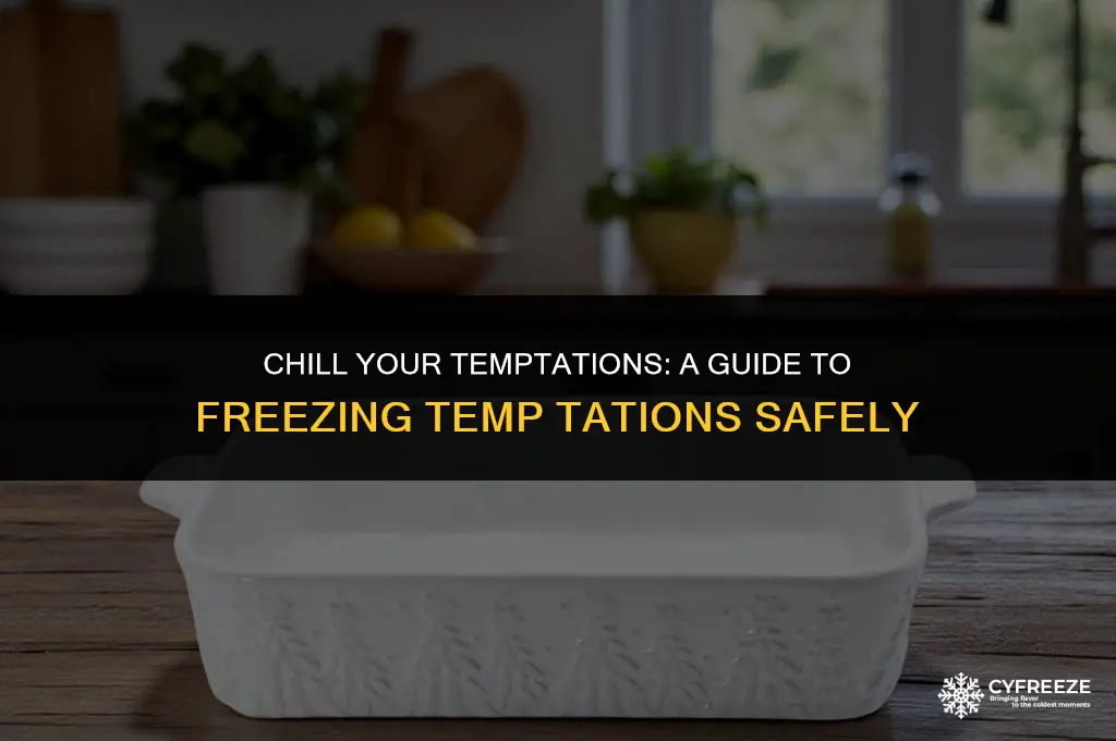 can i put temp tations in the freezer