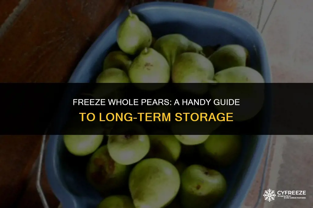 can i put whole pears in the freezer
