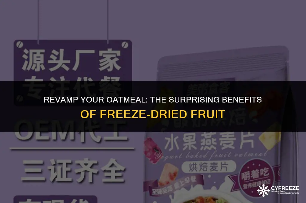 can i use freeze dried fruit in oatmeal