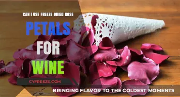 Exploring the Use of Freeze-Dried Rose Petals in Winemaking: A Guide