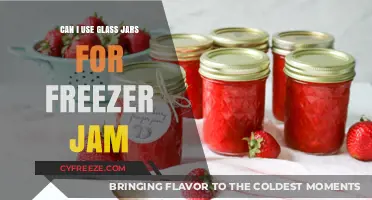Using Glass Jars for Freezer Jam: Tips and Safety Guidelines