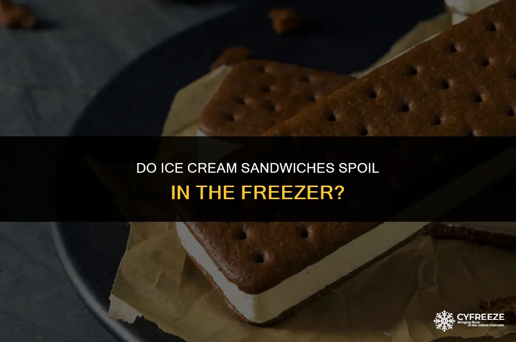 can ice cream sandwiches go bad in the freezer