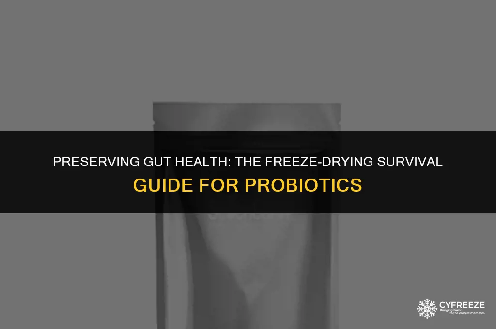 can probiotics survive freeze drying