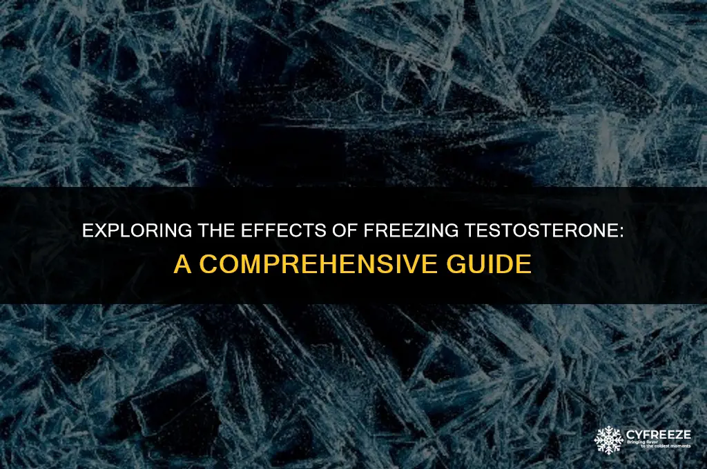 can testosterone up be put in freezer
