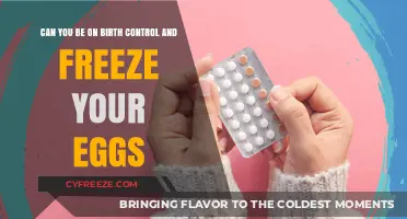 Birth Control and Egg Freezing: What You Need to Know