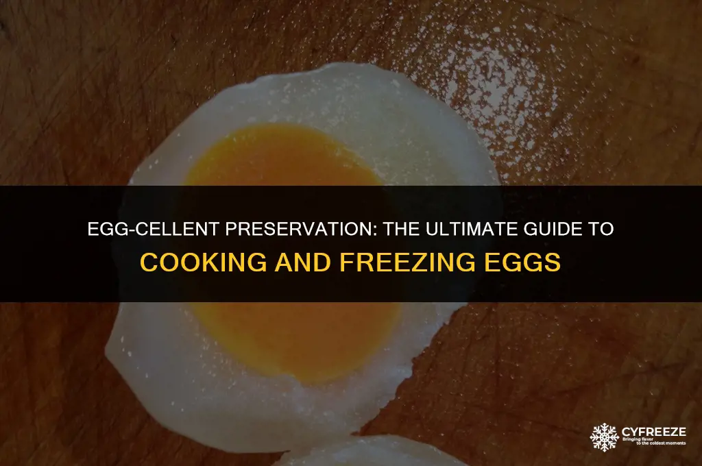 can you cook and freeze eggs