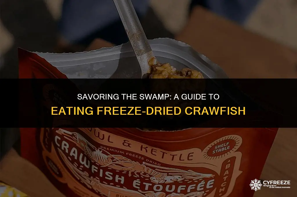 can you eat freeze dried crawfish