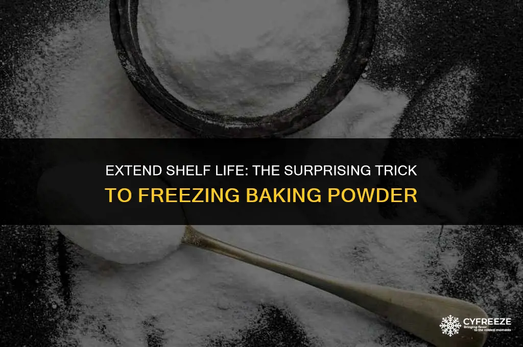 can you freeze baking powder to keep it fresh