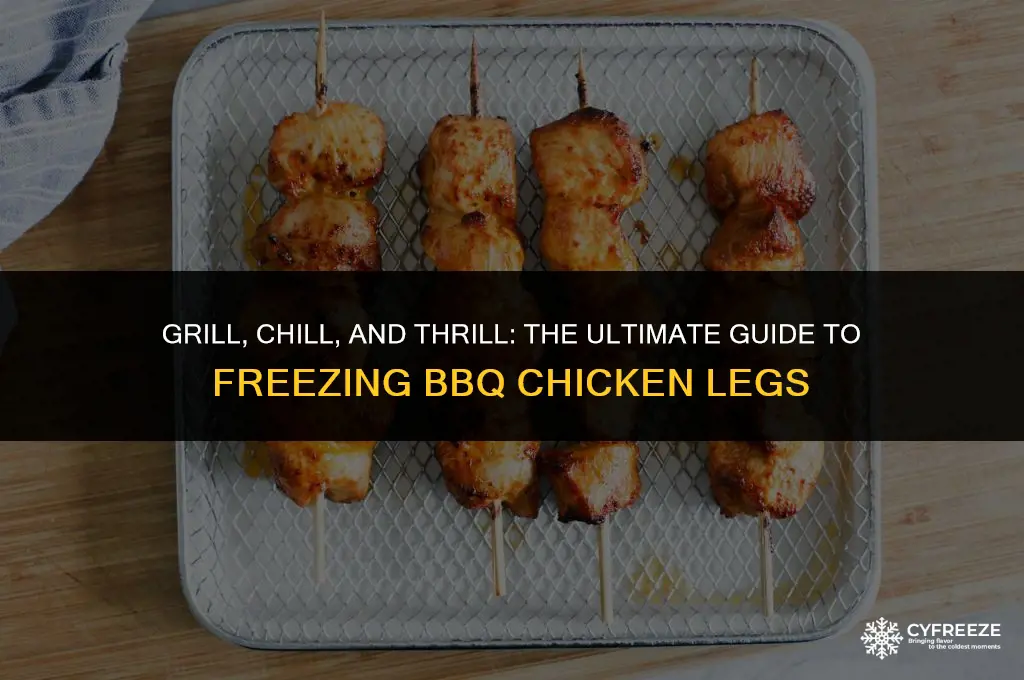 can you freeze bbq chicken legs