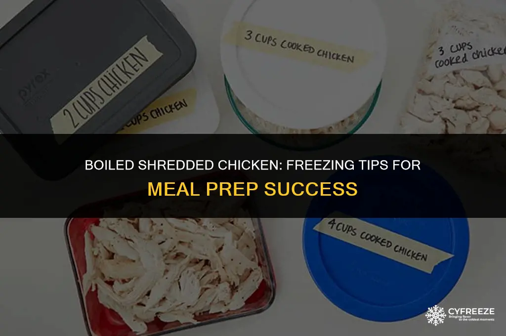 can you freeze boiled shreded chicken after boiling