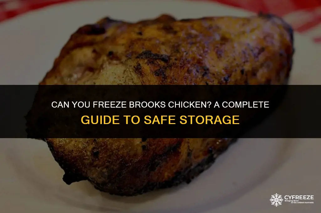can you freeze brooks chicken