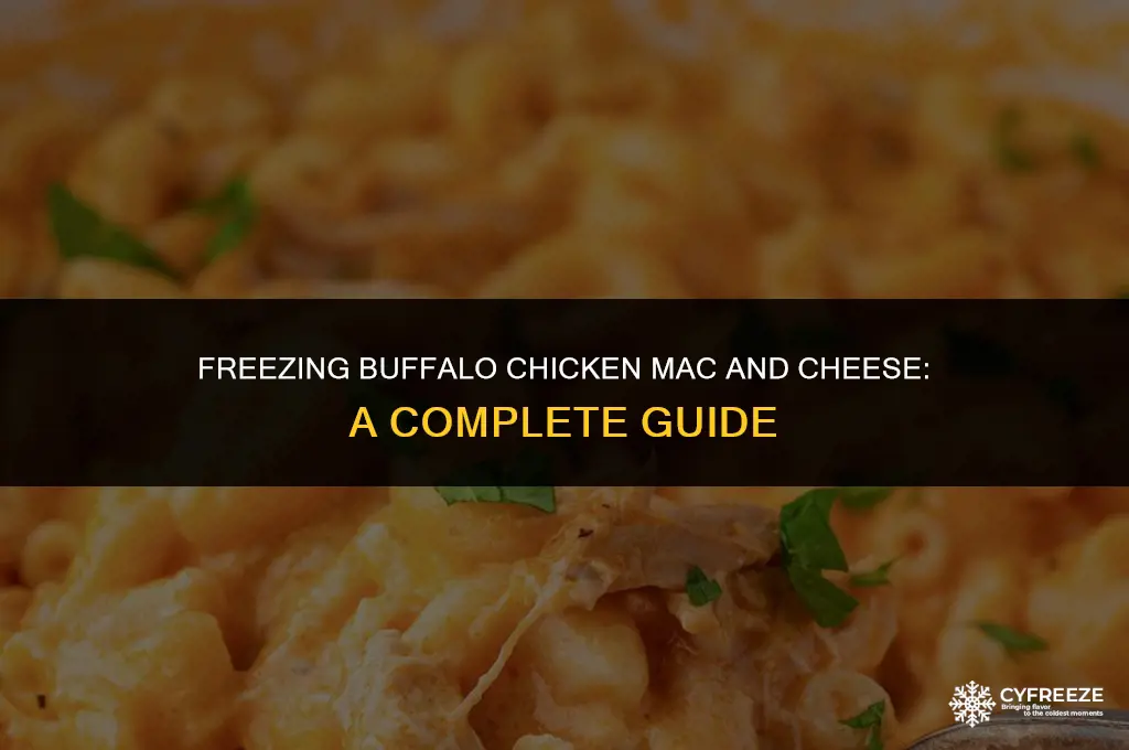 can you freeze buffalo chicken mac and cheese
