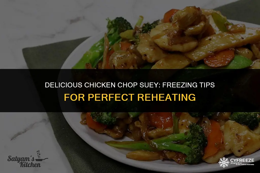 can you freeze chicken chop suey