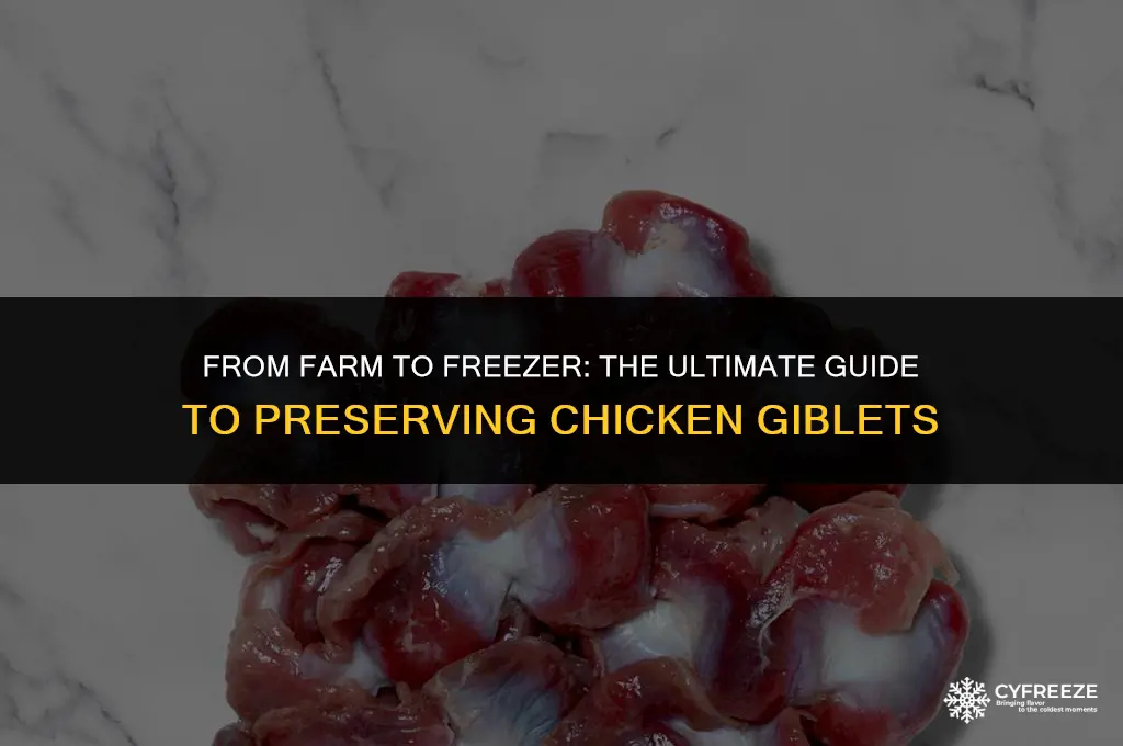 can you freeze chicken giblets