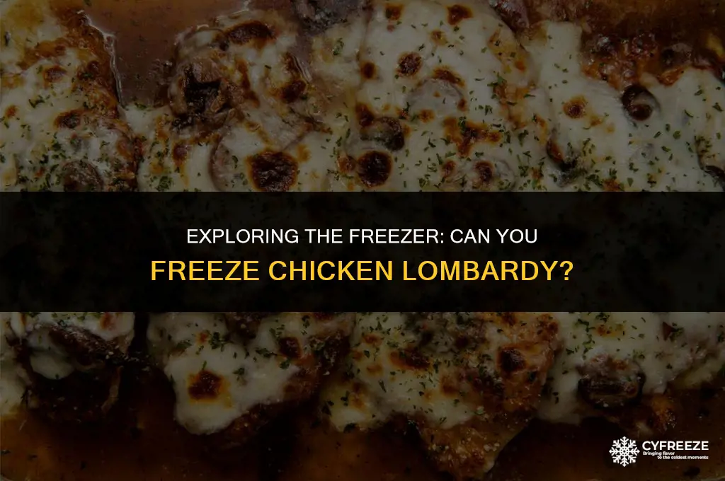 can you freeze chicken lobardy