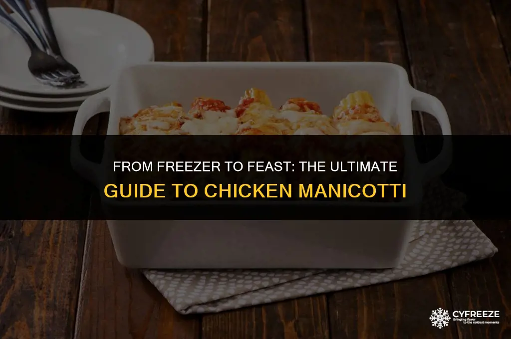 can you freeze chicken manicotti