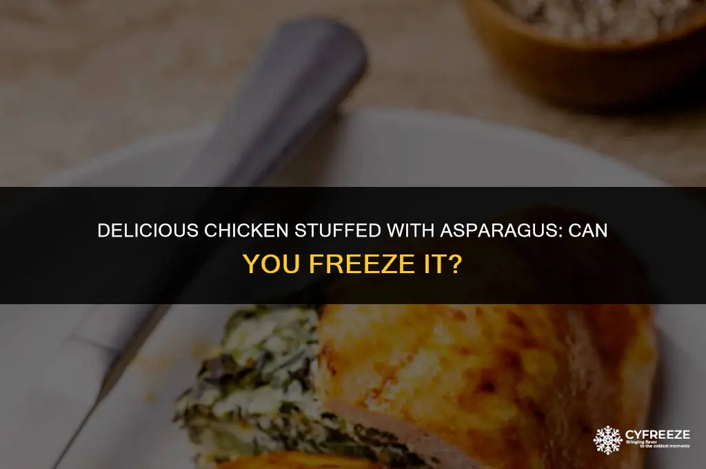 can you freeze chicken stuffed with asparagus