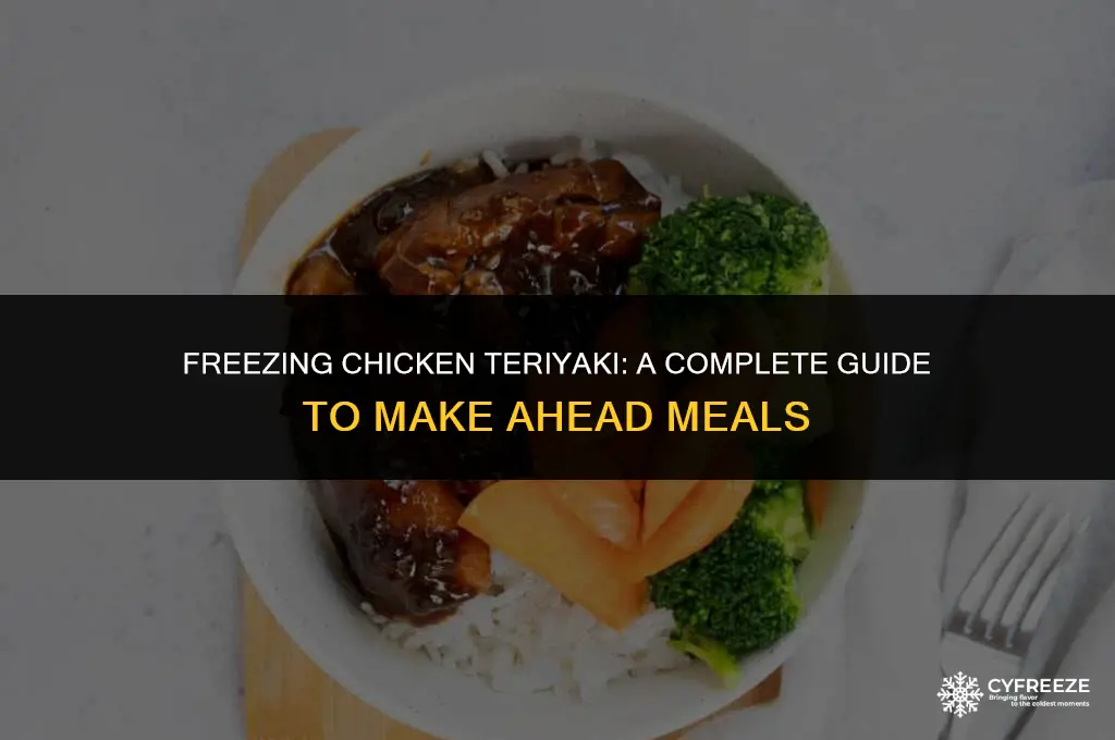 can you freeze chicken teriyaki