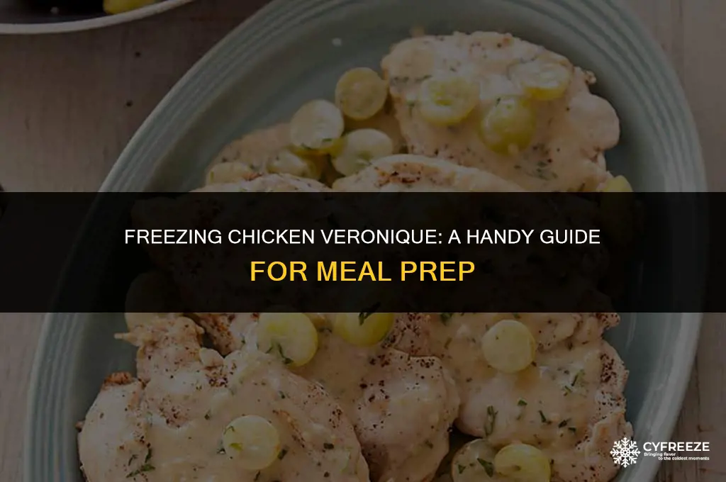 can you freeze chicken veronique