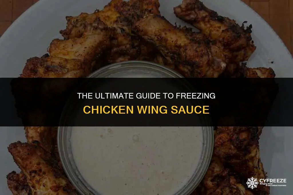 can you freeze chicken wing sauce