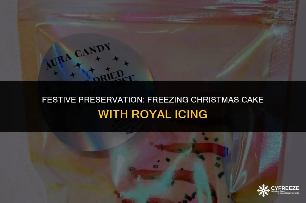 can you freeze christmas cake with royal icing