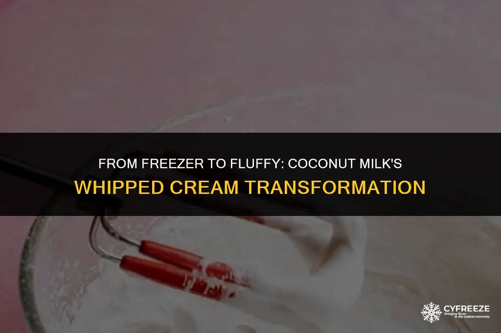 can you freeze coconut milk to make whipped cream
