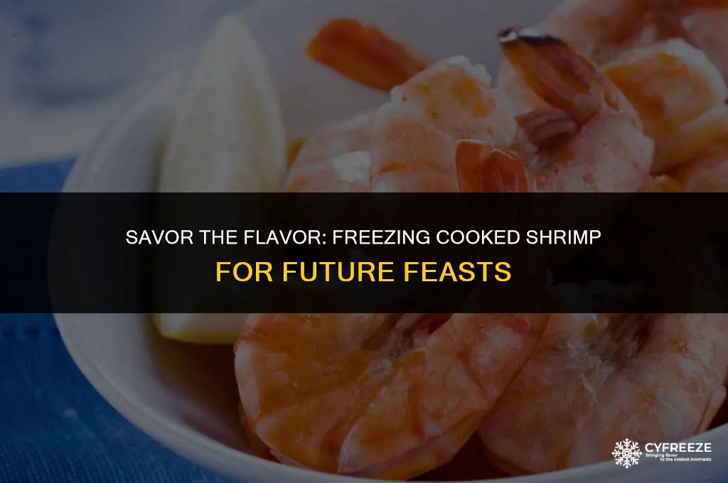 can you freeze cooked shrimp