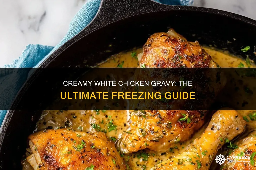can you freeze creamy white chicken gravy