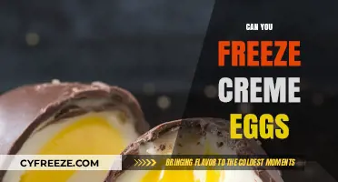 Can You Freeze Creme Eggs? A Sweet Preservation Guide