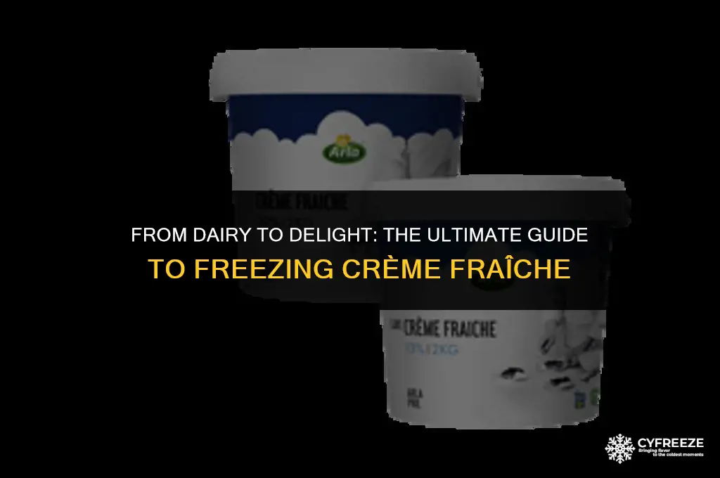 can you freeze creme fresh