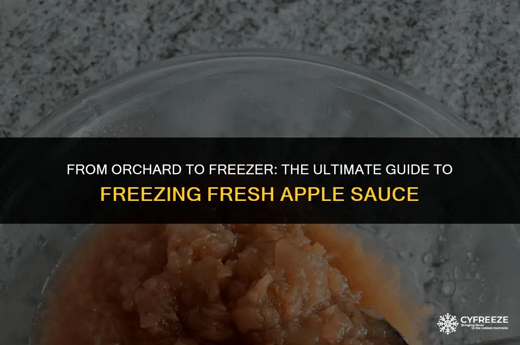 can you freeze fresh apple sauce