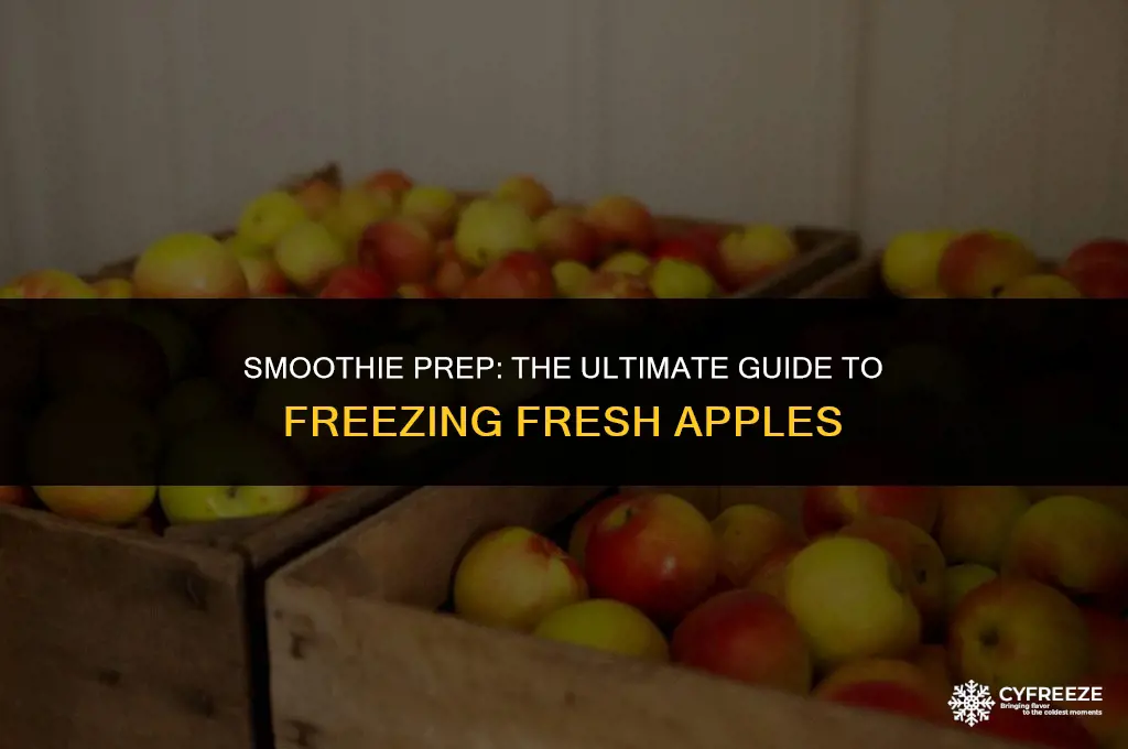 can you freeze fresh apples for smoothies