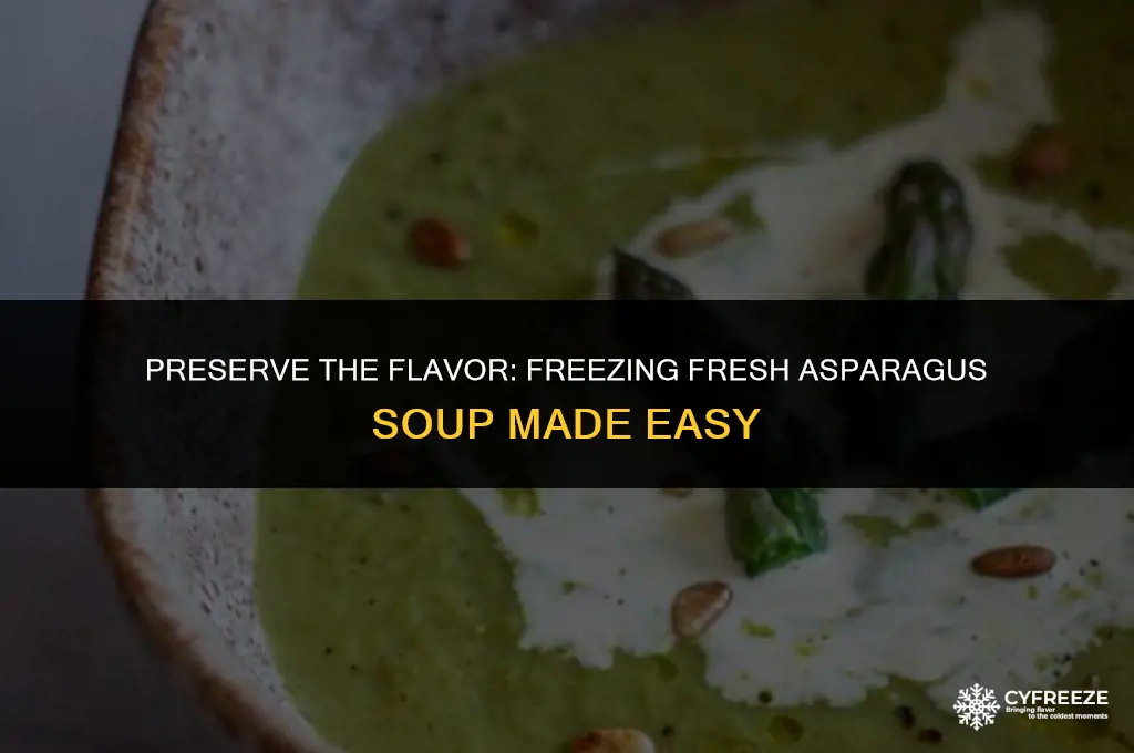 can you freeze fresh asparagus soup