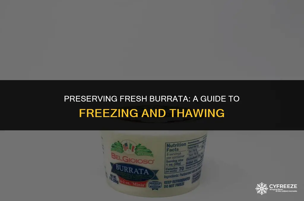 can you freeze fresh burrata cheese
