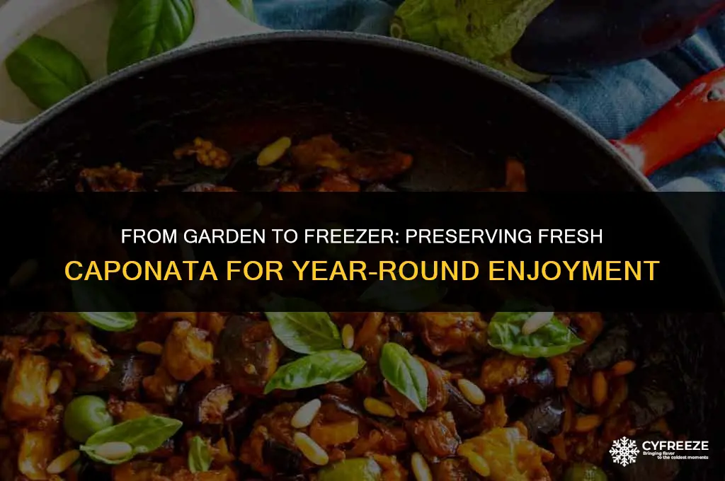 can you freeze fresh caponata