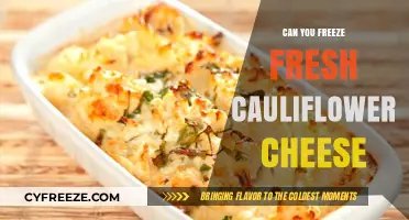 From Garden to Freezer: The Surprising Truth About Freezing Fresh Cauliflower Cheese